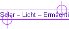 Solar � Licht � Erm�chtigung